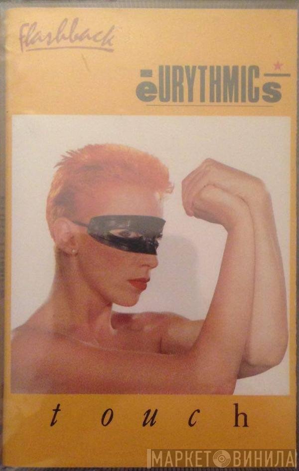 Eurythmics  - Touch