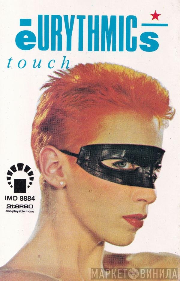 Eurythmics  - Touch