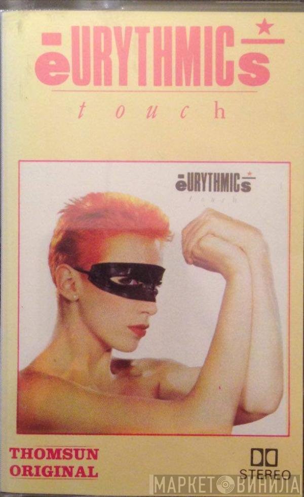 Eurythmics  - Touch