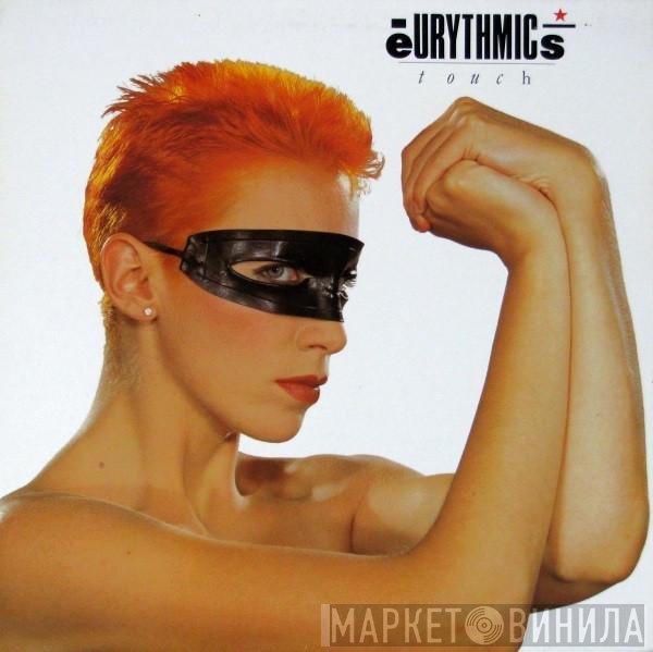 Eurythmics  - Touch