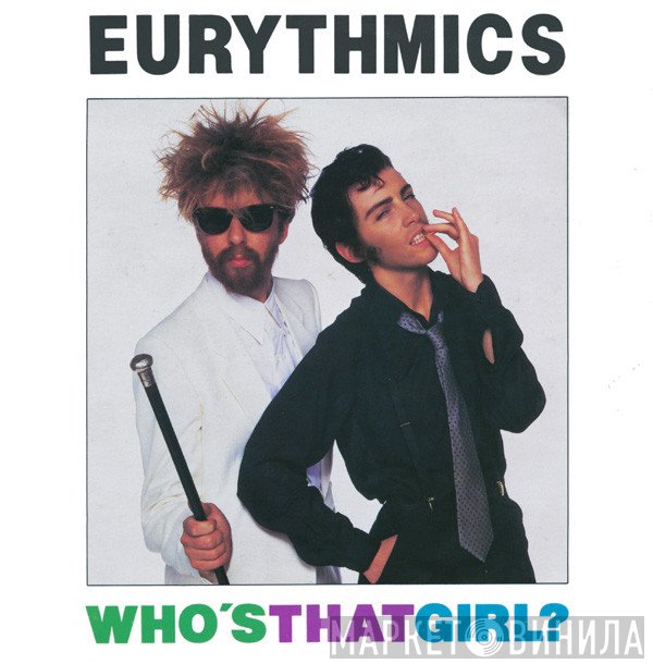 Eurythmics - Who's That Girl?