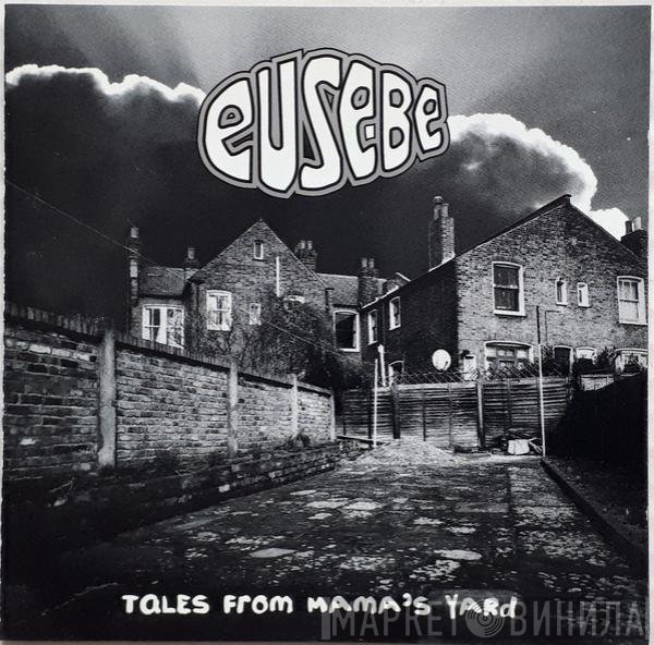 Eusebe - Tales From Mama's Yard