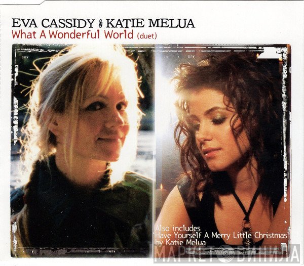 Eva Cassidy, Katie Melua - What A Wonderful World (Duet)