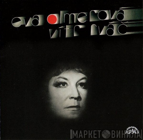 Eva Olmerová  - Vítr Rváč