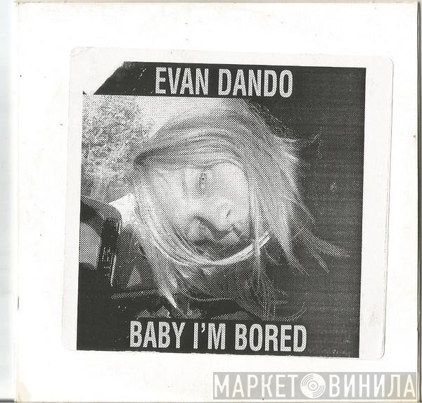 Evan Dando - Baby I'm Bored