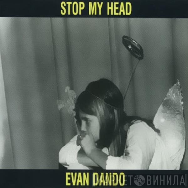 Evan Dando - Stop My Head