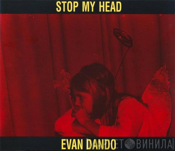 Evan Dando - Stop My Head