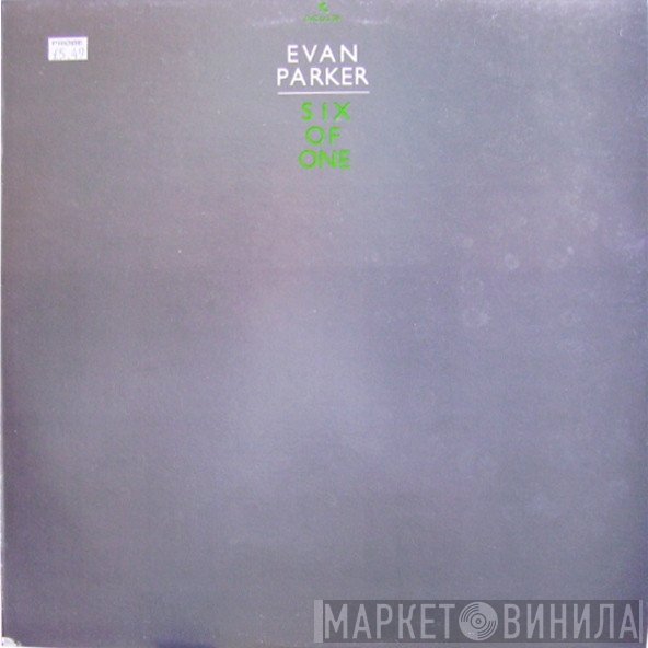 Evan Parker  - Six Of One