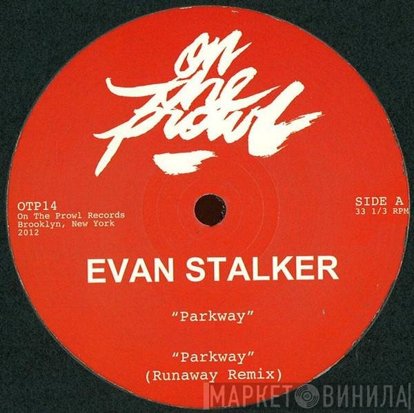 Evan Stalker - Parkway EP