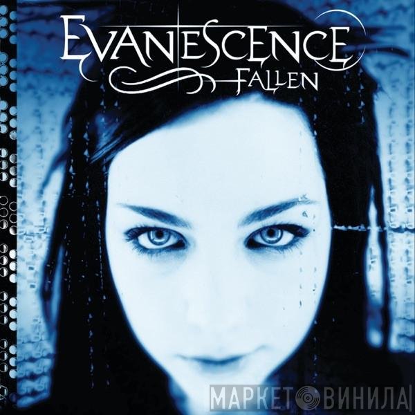 Evanescence  - Fallen