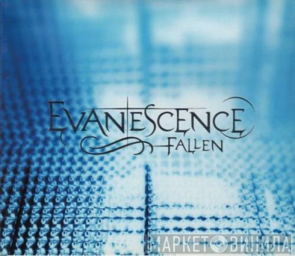 Evanescence  - Fallen