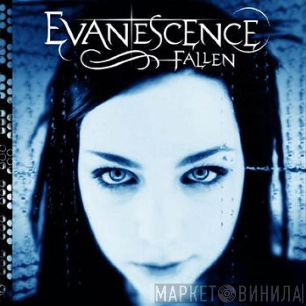 Evanescence  - Fallen