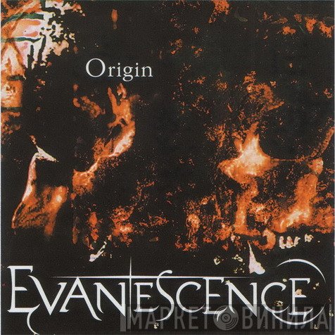 Evanescence  - Origin