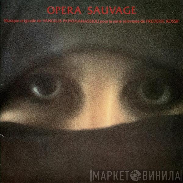 Evangelos Papathanassiou  - Opera Sauvage
