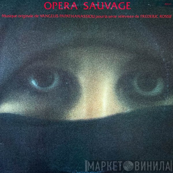 Evangelos Papathanassiou  - Opera Sauvage