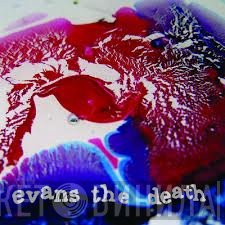 Evans The Death - Catch Your Cold