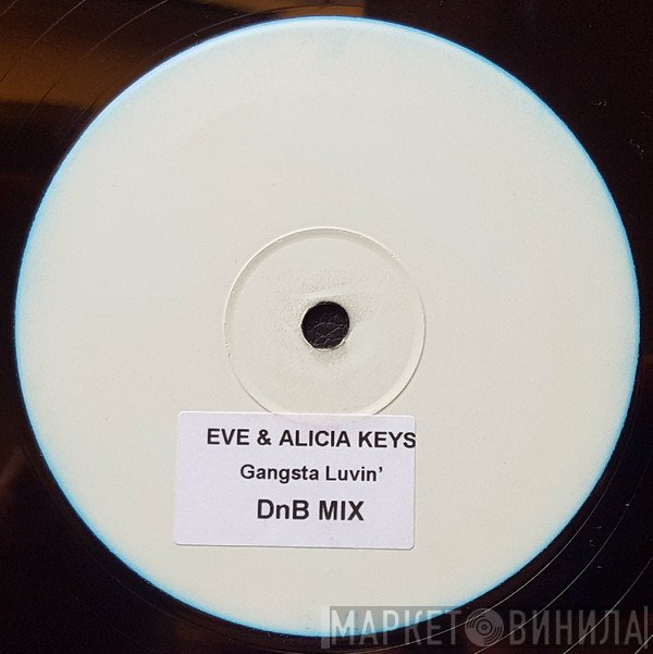 Eve , Alicia Keys - Gangsta Lovin
