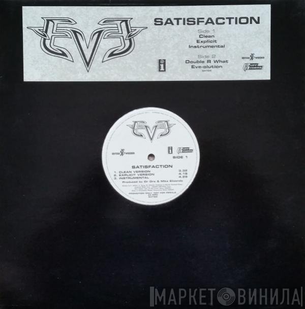 Eve  - Satisfaction