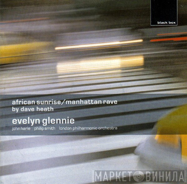 Evelyn Glennie - Africa Sunrise / Manhattan Rave