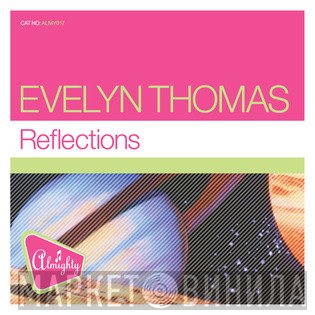 Evelyn Thomas  - Reflections