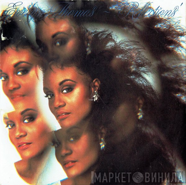 Evelyn Thomas  - Reflections
