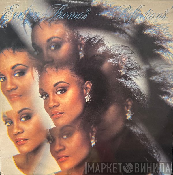 Evelyn Thomas - Reflections