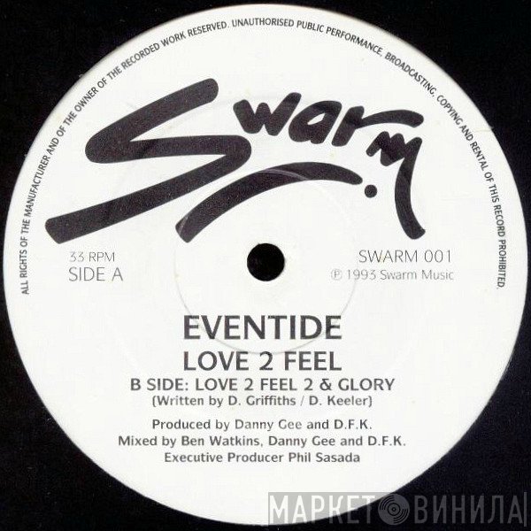Eventide  - Love 2 Feel