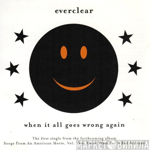Everclear - When It All Goes Wrong Again