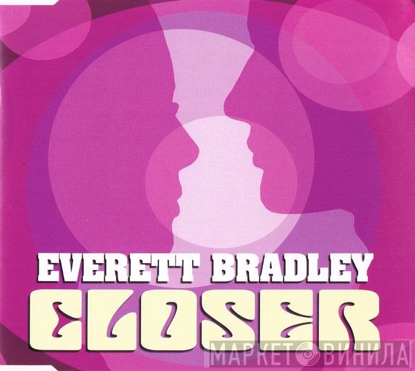 Everett Bradley  - Closer
