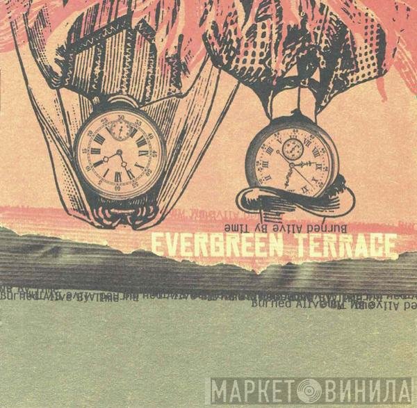 Evergreen Terrace  - Burned Alive By Time