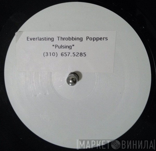Everlasting Throbbing Poppers - Pulsing