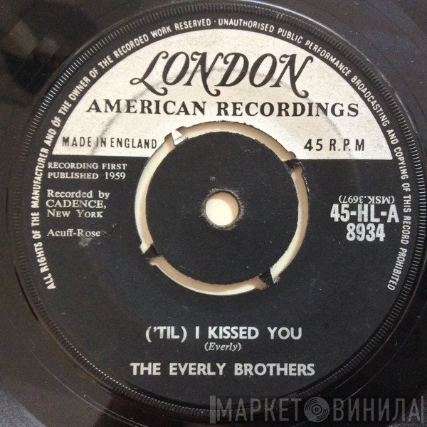Everly Brothers - ('Til) I Kissed You