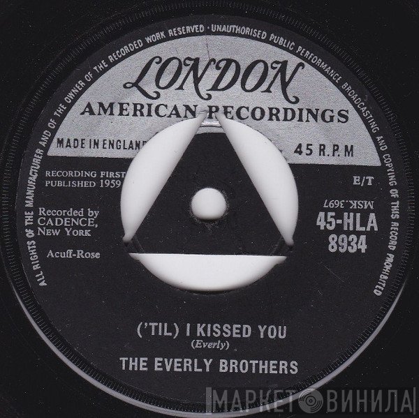 Everly Brothers - ('Til) I Kissed You