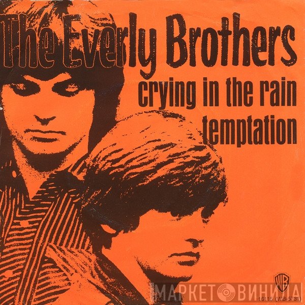 Everly Brothers  - Crying In The Rain / Temptation