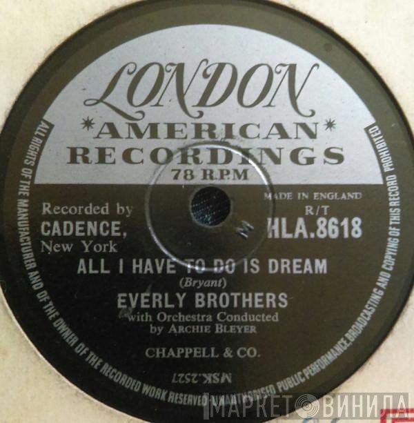 Everly Brothers - All I Have To Do Is Dream / Claudette