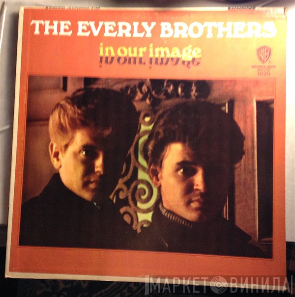 Everly Brothers  - In Our Image