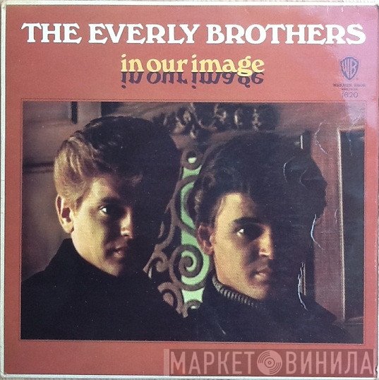 Everly Brothers  - In Our Image