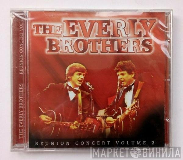 Everly Brothers - Reunion Concert Volume 2