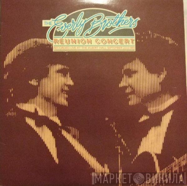 Everly Brothers  - Reunion Concert