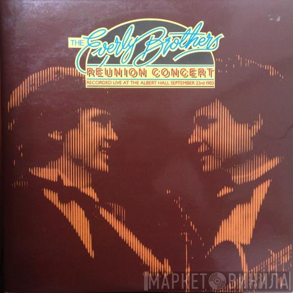 Everly Brothers  - Reunion Concert