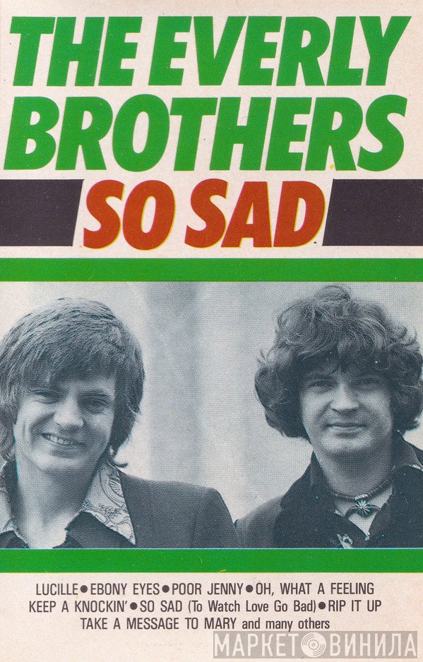 Everly Brothers  - So Sad
