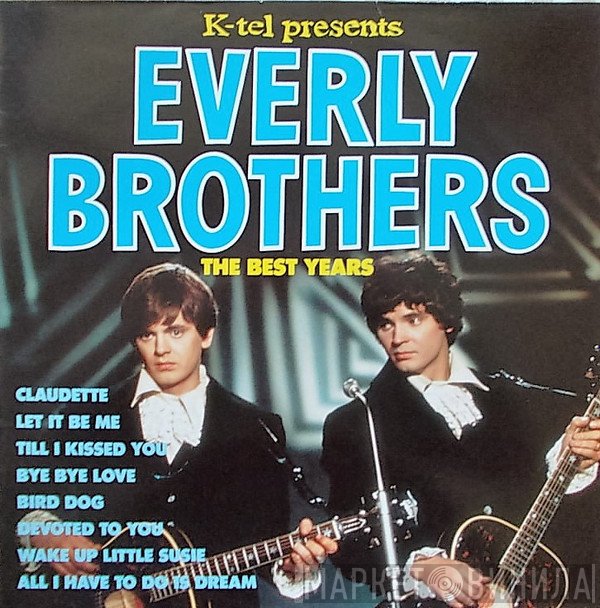 Everly Brothers  - The Best Years