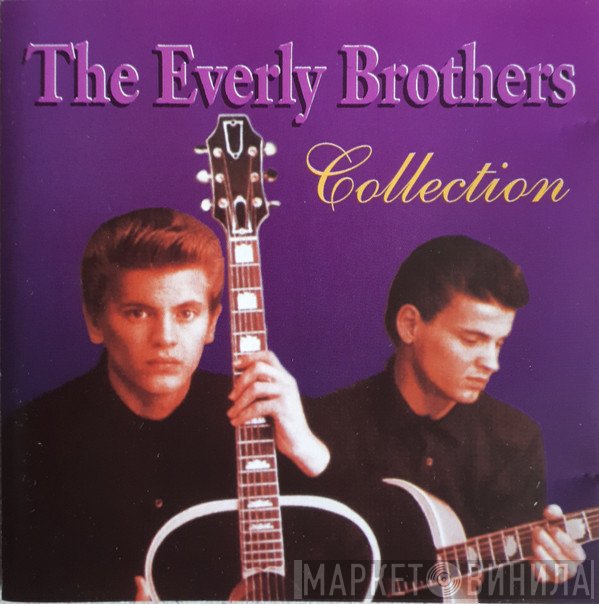 Everly Brothers  - The Everly Brothers Collection