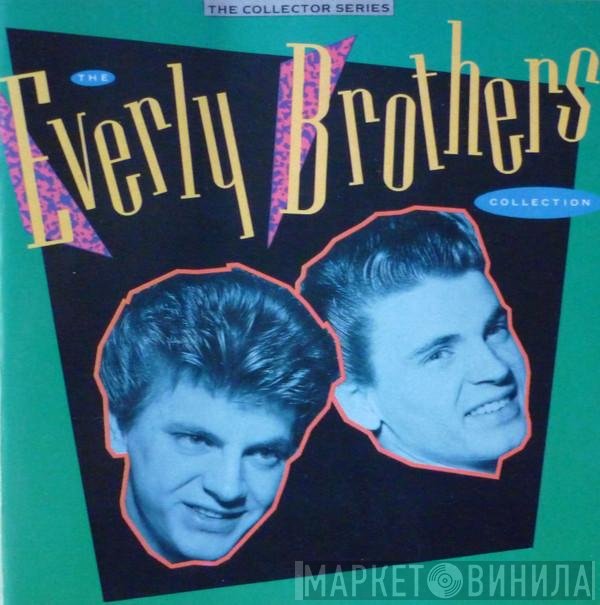Everly Brothers  - The Everly Brothers Collection