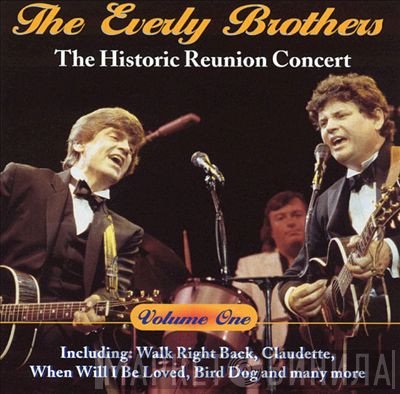 Everly Brothers - The Historic Reunion Concert, Vol. 1