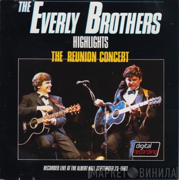 Everly Brothers  - The Reunion Concert Highlights