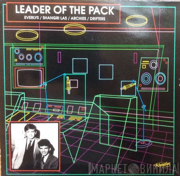 Everly Brothers, The Shangri-Las, The Drifters, The Archies - Leader Of The Pack