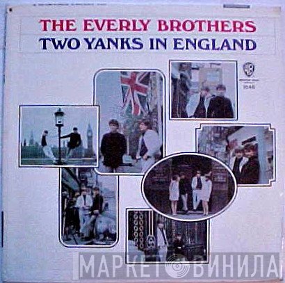Everly Brothers  - Two Yanks In England