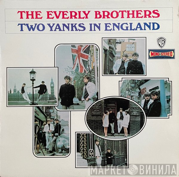 Everly Brothers  - Two Yanks In England