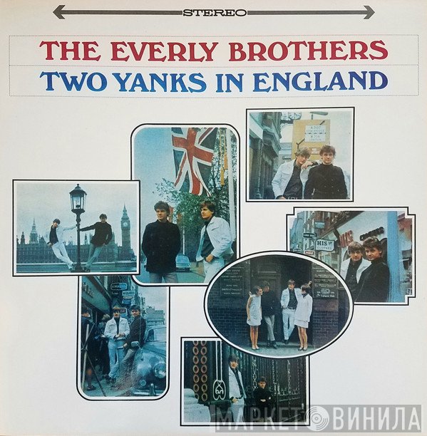 Everly Brothers - Two Yanks In England
